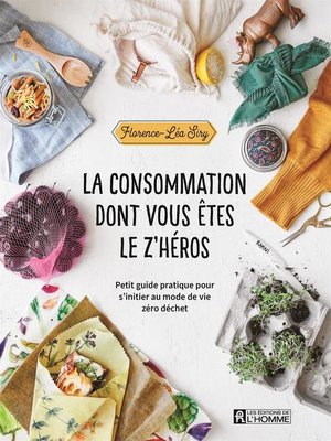 cover image of La consommation dont vous êtes le z'héros